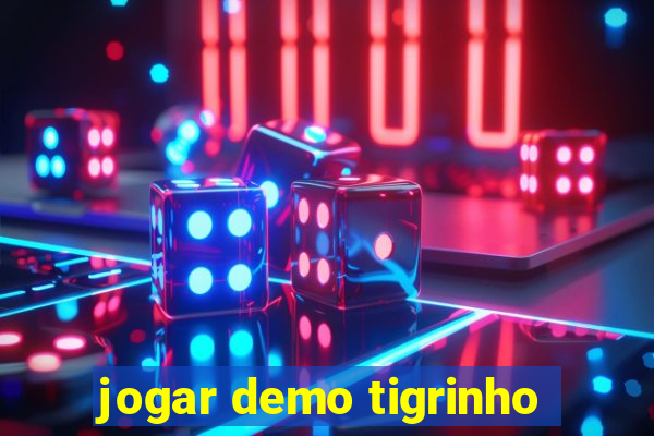 jogar demo tigrinho