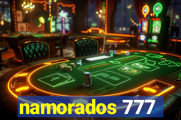 namorados 777