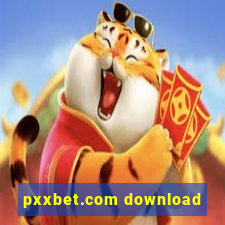 pxxbet.com download