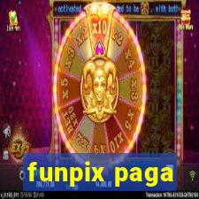 funpix paga