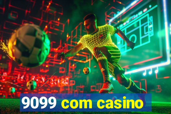 9099 com casino