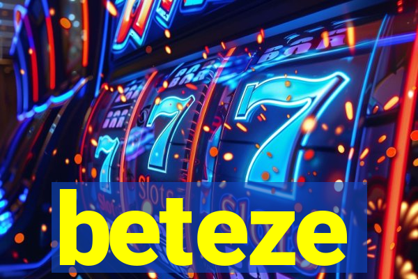 beteze