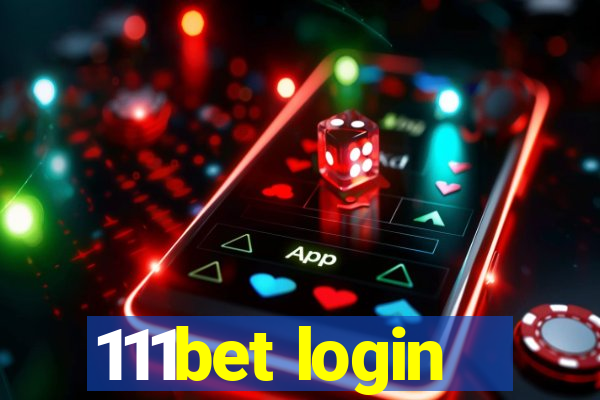 111bet login