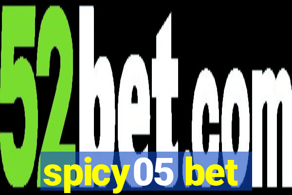 spicy05 bet