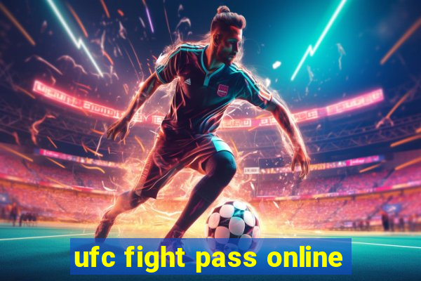 ufc fight pass online