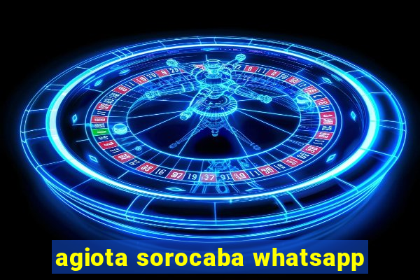 agiota sorocaba whatsapp