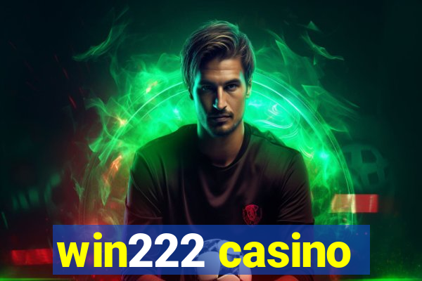 win222 casino