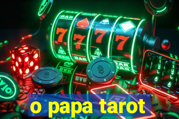 o papa tarot