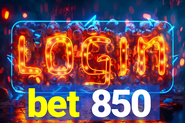 bet 850