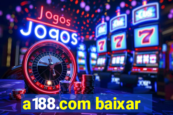 a188.com baixar