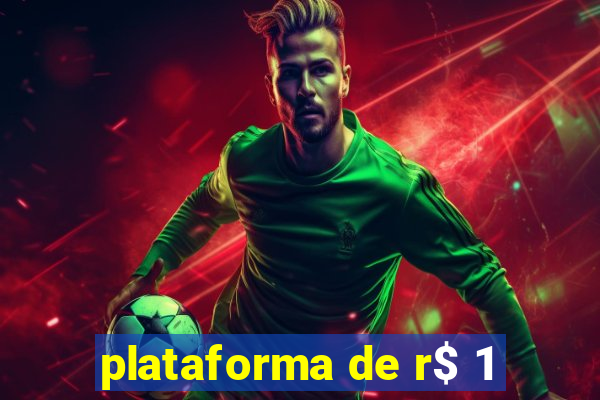 plataforma de r$ 1