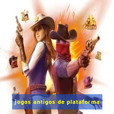 jogos antigos de plataforma