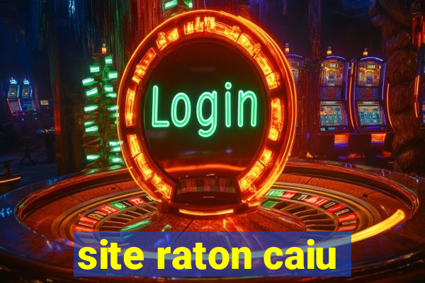 site raton caiu