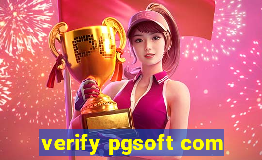 verify pgsoft com