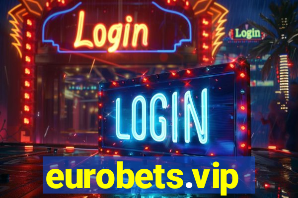 eurobets.vip