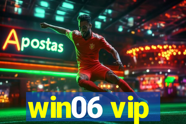 win06 vip