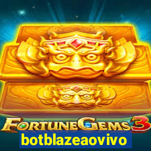 botblazeaovivo