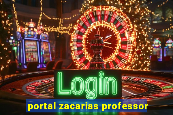 portal zacarias professor