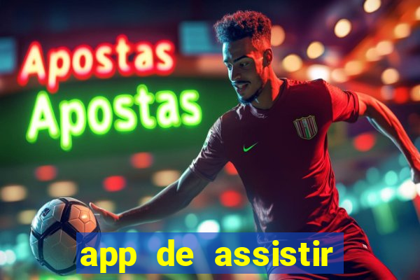 app de assistir jogo ao vivo gratis