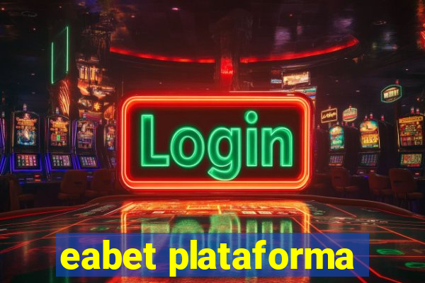 eabet plataforma