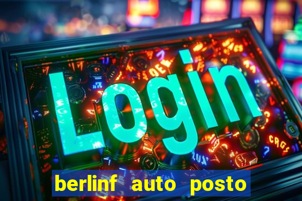 berlinf auto posto endere o