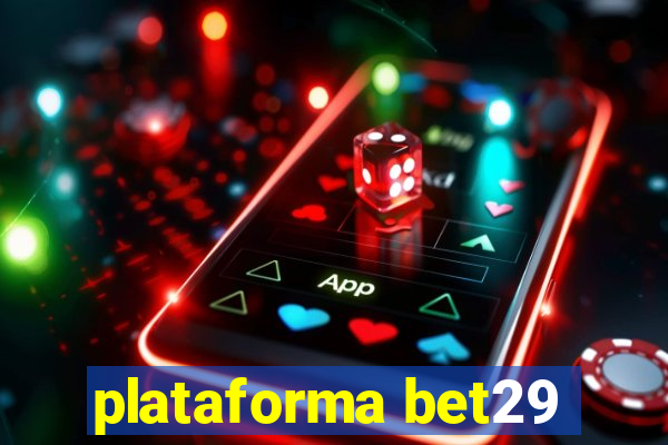 plataforma bet29