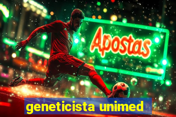 geneticista unimed