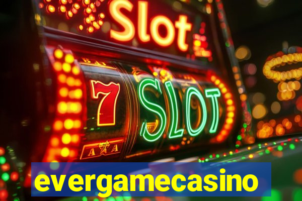 evergamecasino