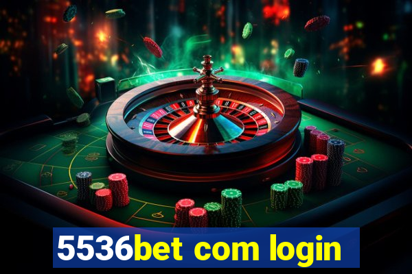 5536bet com login