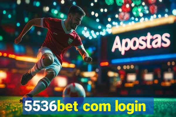 5536bet com login