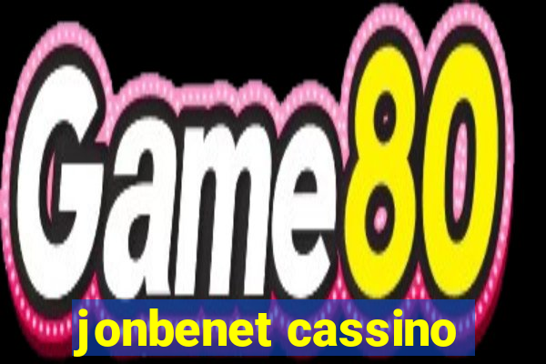 jonbenet cassino