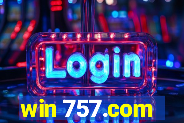 win 757.com