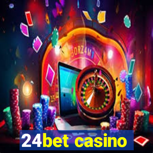 24bet casino