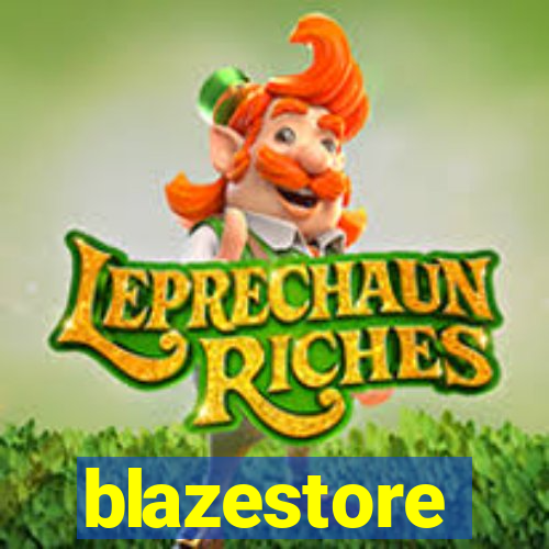 blazestore