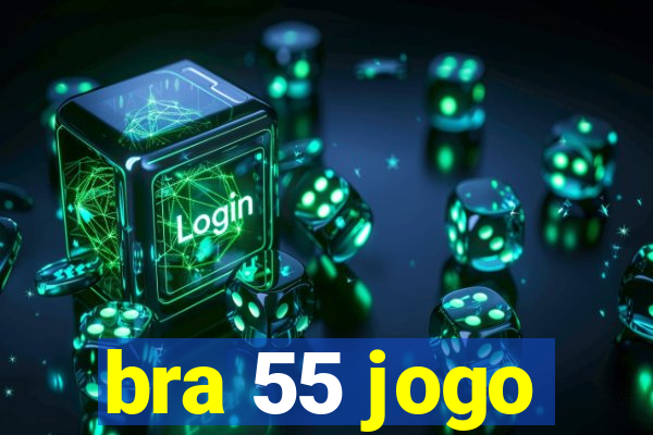 bra 55 jogo