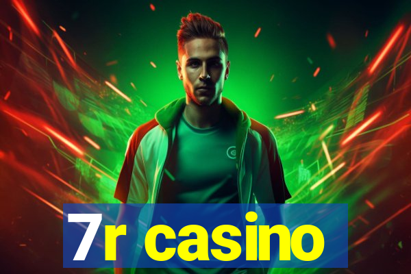 7r casino