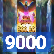 9000