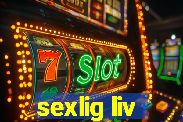 sexlig liv