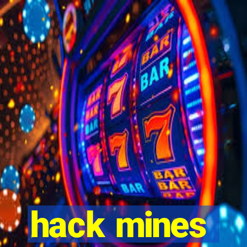 hack mines