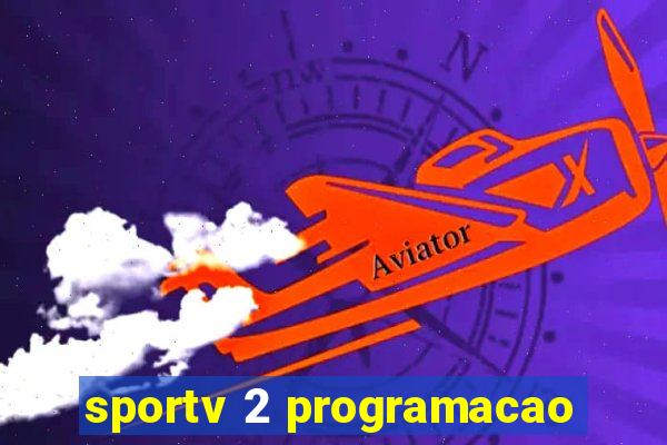 sportv 2 programacao