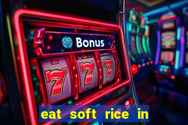 eat soft rice in another world hentai