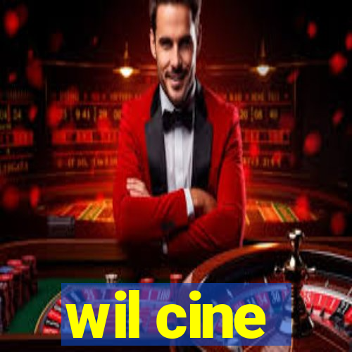 wil cine