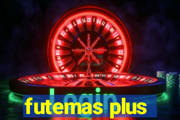 futemas plus