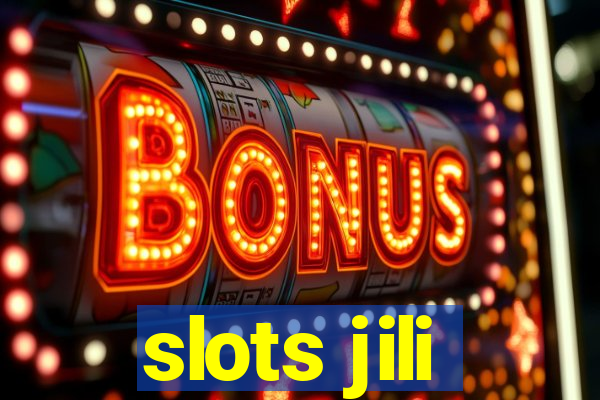 slots jili