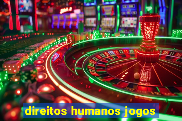 direitos humanos jogos