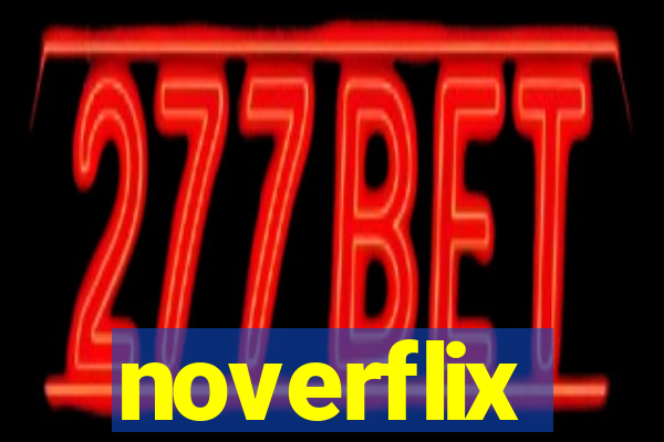 noverflix