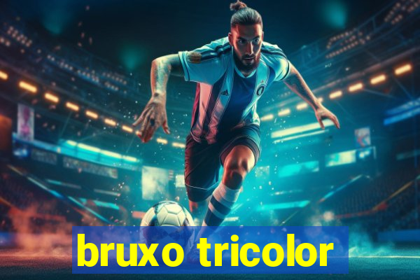 bruxo tricolor