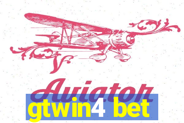 gtwin4 bet