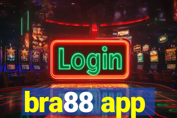 bra88 app