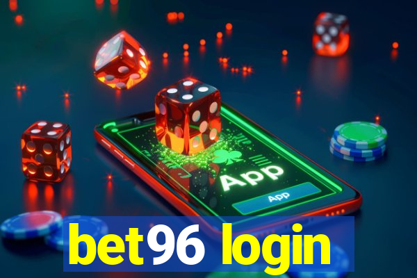 bet96 login